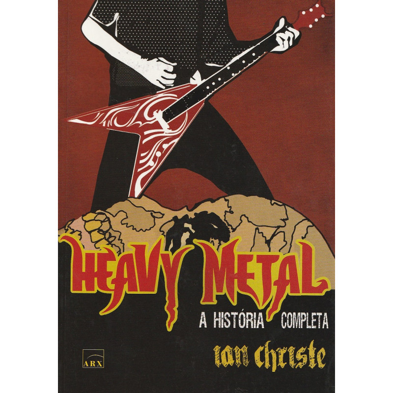 A History of Heavy Metal by Andrew O