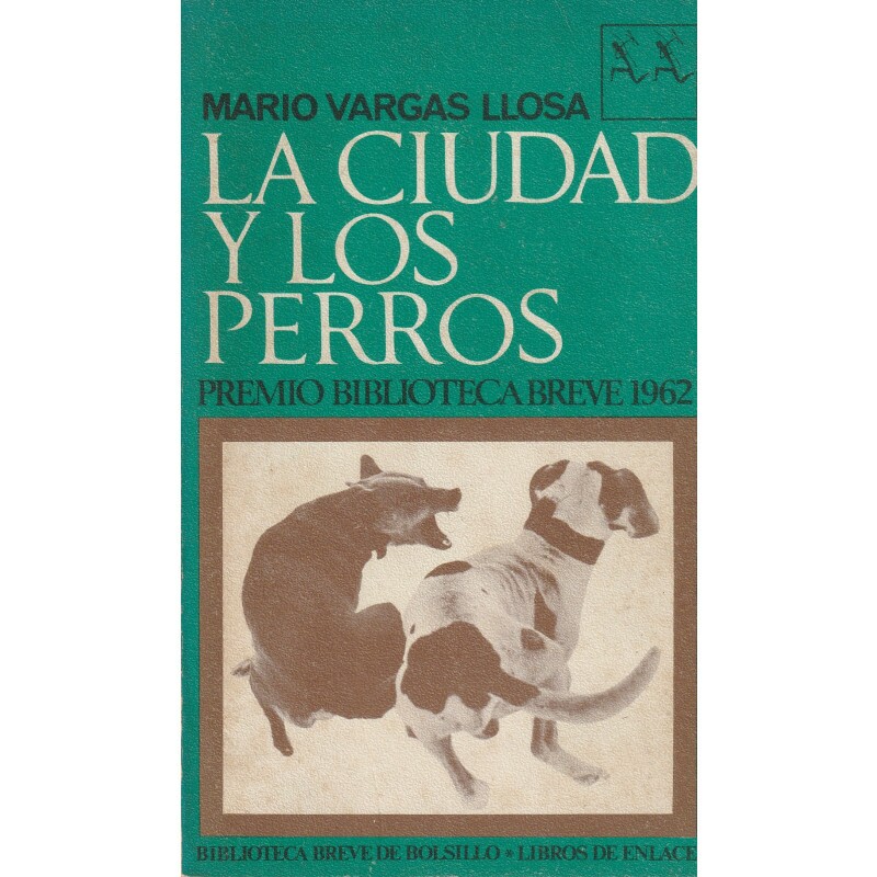 La Ciudad y los Perros La Ciudad y los Perros