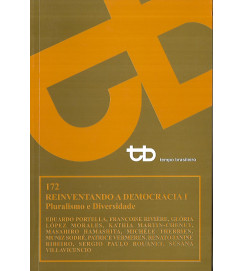 Reinventando a Democracia I Pluralismo e Diversidade - Tempo Brasileiro 172