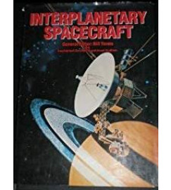 Interplanetary Spacecraft - Bill Yenne