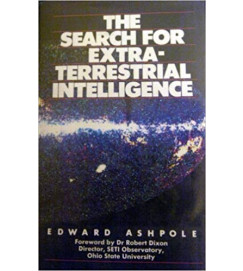 The Search For Extraterrestrial Intelligence - Edward Ashpole