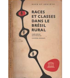 Races et Classes Dans Le Brésil Rural