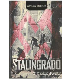 Stalingrado: o Cerco Fatal