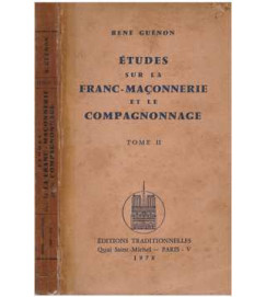 Etudes Su La Franc Maçonnerie et Le Compagnonnage - Volume 2