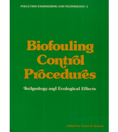 Biofouling Control Procedures : technology and ecological effects 