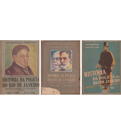 Historia da Policia do Rio de Janeiro 3 Volumes