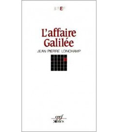 Laffaire Galilée - Jean Pierre Lonchamp