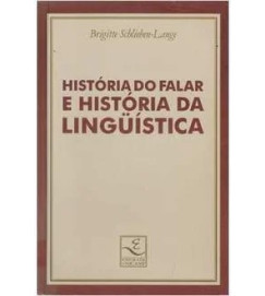 História do Falar e a História da Linguística