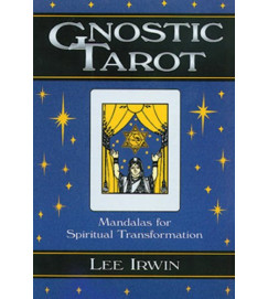 Gnostic Tarot Mandalas For Spiritual Transformation - Lee Irwin