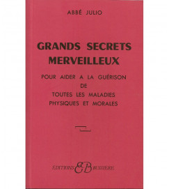 Grands Secrets Merveilleux - Abbé Julio