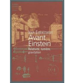 Avant Einstein Relativite Lumiere Gravitation - Jean Eisenstaedt