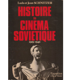 Histoire Du Cinema Sovietique 1919-1940