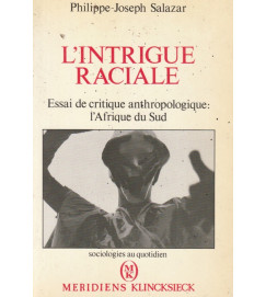 Lintrigue Raciale Essai de Critique Anthropologique