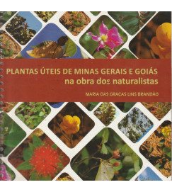 Plantas Úteis de Minas Gerais e Goiás