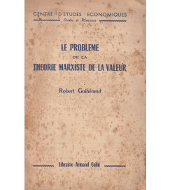 Le Probleme de La Theorie Marxiste de La Valeur