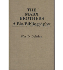 The Marx Brothers a Bio Bibliography
