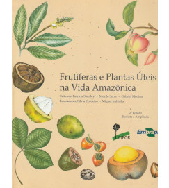 Frutíferas e Plantas úteis na Vida Amazônicas