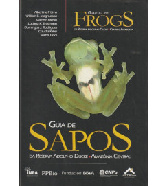 Guide to the Frogs of Reserva Adolpho Ducke Português Inglês