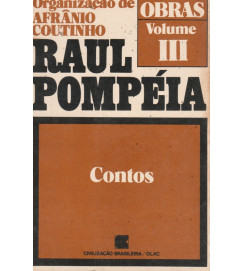 Raul Pompéia Volume III Contos