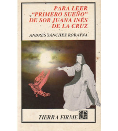 Para Leer Primeiro Sueno de Sor Juana Inés de La Cruz