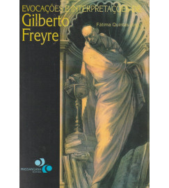 Evocações e Interpretações de Gilberto Freyre