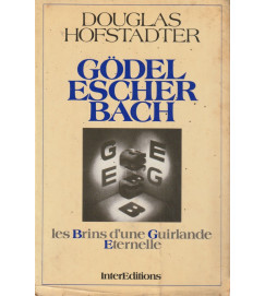 Godel Escher Bach les Brins Dune Guirlande Eternelle