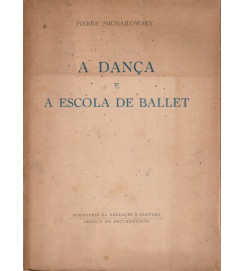 A Dança e a Escola de Ballet