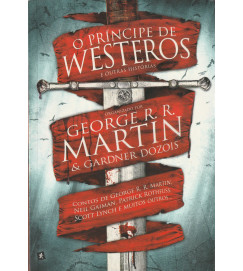 O Principe de Westeros e Outras Histórias