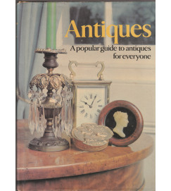  Antiques a Popular Guide to Antiques For Everyone 