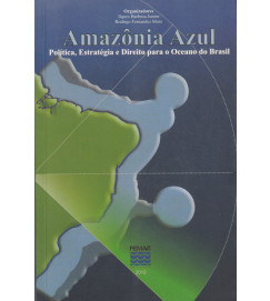  Amazônia Azul Politica Estrategia e Direito para o Oceano do Brasil 