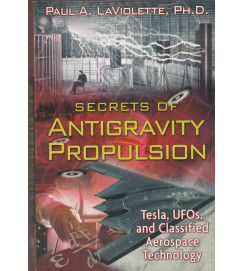  Secrets of Antigravity Propulsion 