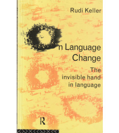  On Language Change the Invisible Hand in Language 