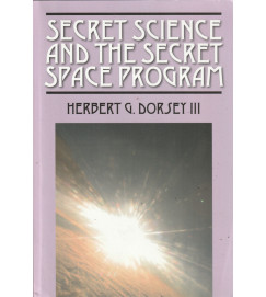  Secret Science and the Secret Space Program 