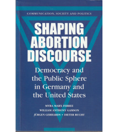  Shaping Abortion Discourse 