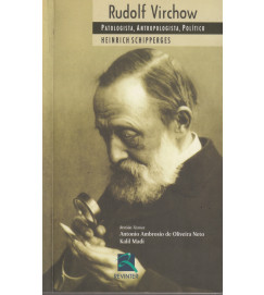 Rudolf Virchow Patologista Antropologista Politico