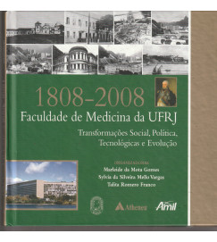  1808-2008 Faculdade de Medicina da Ufrj 