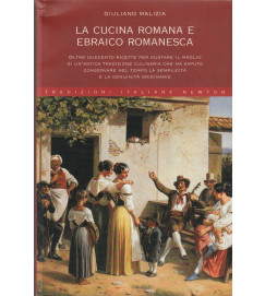  La Cucina Romana e Ebraico Romanesca 