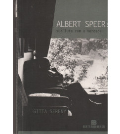 Albert Speer : Sua Luta Com a Verdade