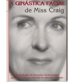 A Ginástica Facial de Miss Craig