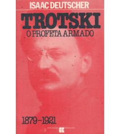 Trostski o Profeta Armado 1879-1921