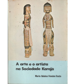 A Arte e o Artista na Sociedade Karajá