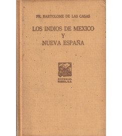 Los Indios de Mexico y Nueva Espana