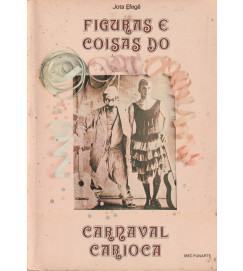Figuras e Coisas do Carnaval Carioca