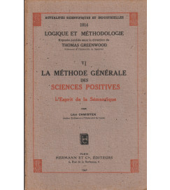 La Methode Generale des Sciences Positives VI