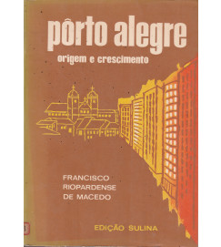 Porto Alegre Origem e Crescimento