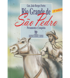 Rio Grande de São Pedro Povoamento e Conquista