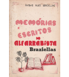 Memórias e Escritos do Alfarrabísta Braziellas