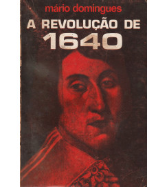A Revolução de 1640 e as Suas Origens