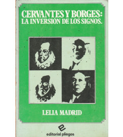 Cervantes y Borges La Inversion de los Signos