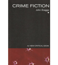 Crime Fiction the New Critical Idiom